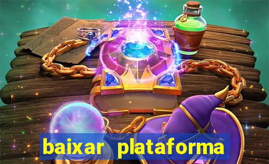 baixar plataforma nova do jogo do tigre